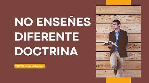 📖 No enseñes diferente doctrina | 1 Timoteo 1:3