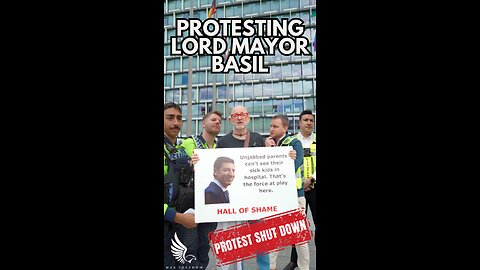 PROTESTING LORD MAYOR BASIL - PROTEST SHUT DOWN