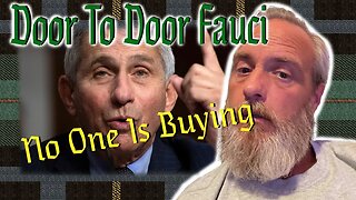 Fauci Door To Door Humiliation