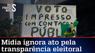 Povo vai às ruas pelo voto auditável, mas imprensa não vê