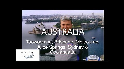 Australia: Brisbane, Melbourne, Alice Springs, Sydney & Coolangatta l Traveling with Tom l Feb 2006