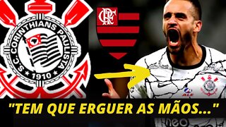 🚨SAIU AGORA!!! "TEM QUE ERGUER AS MÃOS..." ELE DISSE ISSO SOBRE O CORINTHIANS.