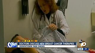 Doctors discuss new breast cancer therapies