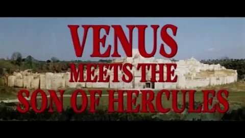 Venus Meets the Son of Hercules