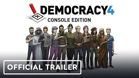 Democracy 4: Console Edition - Official Launch Trailer