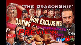 Next Episode of the DragonShip 33 Non-Exclusive Dating!