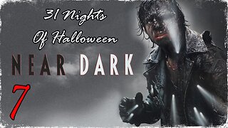 31 NIGHTS OF HALLOWEEN: 7. 'NEAR DARK'