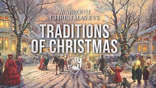 Episode 2369: Traditions Of Christmas A WarRoom Special