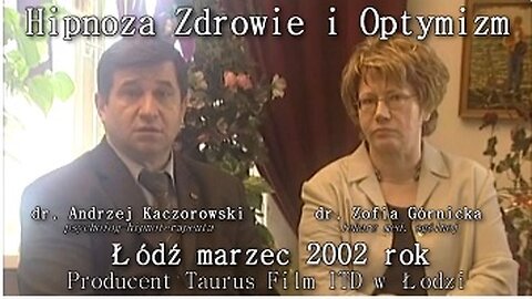 HYPNOSIS, HIPNOZA, ZDROWIE- OPTYMIZM FENOMEN HIPNOZY TERAPEUTYCZNEJ W IMAGOTERAPII. TV IMAGO 2002