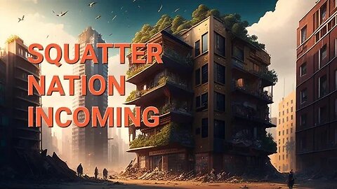 Squatter Nation Incoming!!