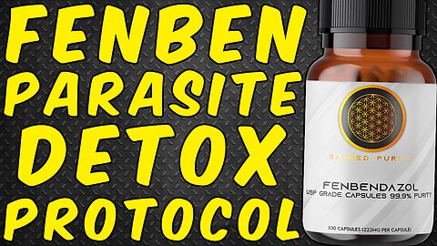 The Fenbendazole (Human) Parasite Protocol