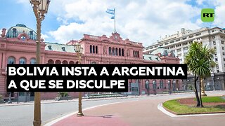 Bolivia insta a Argentina a que se disculpe