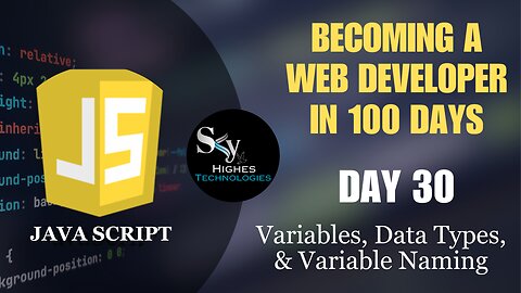 Variables, Data Types and Variables Naming | Day 30 | Let, Var and Const | JavaScript Tutorial