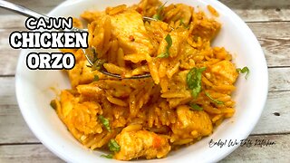 Cajun Chicken Orzo Pasta | One Pot Meal