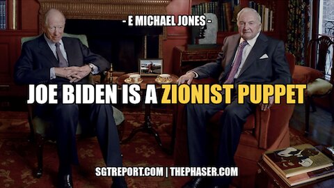 BIDEN IS A PROUD ZIONIST, SO WHO DOES HE SERVE?!? -- E MICHAEL JONES