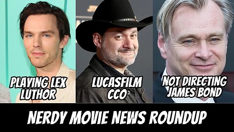 Nicholas Hoult Cast as Lex Luthor, Dave Filoni is Lucasfilm CCO | Nerdy Movie News Roundup