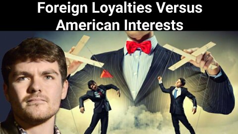 Nick Fuentes || Foreign Loyalties Versus American Interests