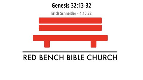 Genesis 32:13-32 - The Angel Wrestles Jacob ... Then A Reversal! - 4.10.22