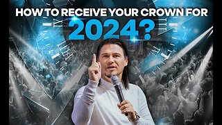 How To Receive Your Crown for 2024