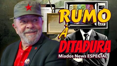 Miados News ESPECIAL - Rumo a DITADURA: Como evitar?