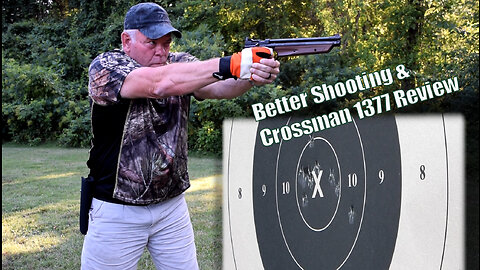 Become a Better Shooter - Crossman 1377BR Review