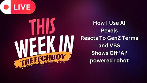 This Week In TheTechBoy Podcast: 7/1/23