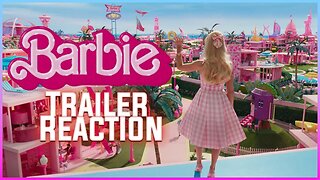 Gamerbloo: The Barbie Movie trailer reaction