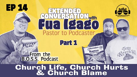14. Ext. Conversation w/Fua Igafo Part 1 - College Basketball Star & Champion of Faith[S1 | Ep. 14]