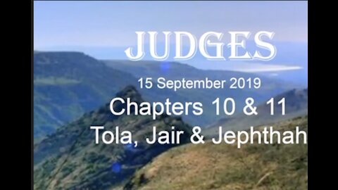 Judges 10 11. Tola, Jair, Japhthah