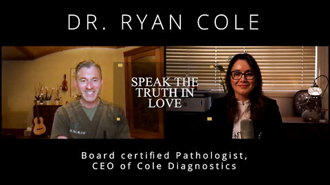 Speak the Truth in Love - An interview with Dr Ryan Cole