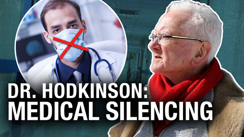 COVID-19 medical silencing with Dr. Hodkinson