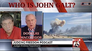 JUDGING FREEDOM W/ COL DOUGLAS MACGREGOR. WHAT WILL RUSSIAS RESPONSE BE? JGANON, SGANON