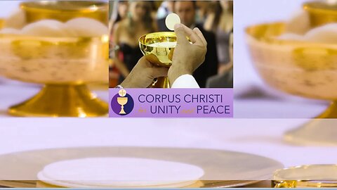 Corpus Christi for Unity and Peace Live Stream