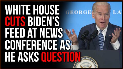 White House CUTS Biden's Feed After He Asks A Question At News Conference
