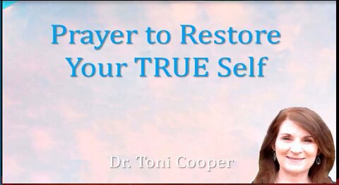 Christian Counseling | Prayer to Restore Your True Self