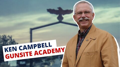 Ken Campbell from Gunsite Academy