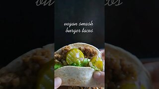 vegan smash burger tacos