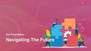 Navigating the Future, a Divi Project Blog