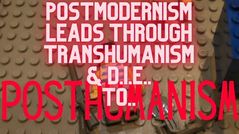 Postmodernism Transhumanism and Posthumanism Explained by a plastic guy! | COMPFA-Land! Episode 08
