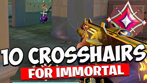 My TOP 10 Crosshairs for Immortal (Valorant)