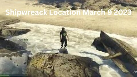 Location of the Shipwreck Today, March 9, 2023 Daily shipwreck location on GTA Online.