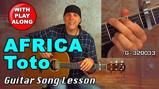 Learn Africa by Toto Acoustic Guitar song lesson with strum patterns