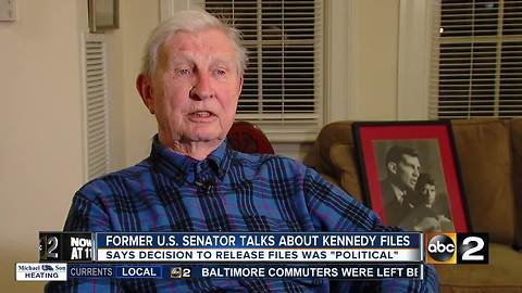 Former U.S. Senator Joe Tydings speaks out about just released Kennedy files