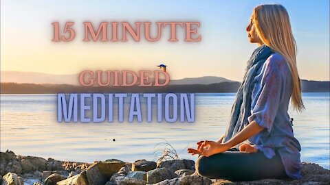 15 Minute Guided Meditation To Find Peace In Uncertain Times