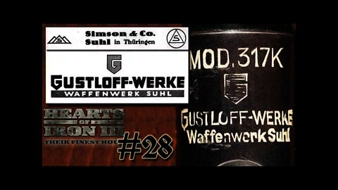 Hearts of Iron 3: Black ICE 9.1 - 28 (Germany) Simson & Co - Gustloff-Werke Connection