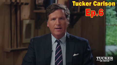 Tucker Carlson HUGE Intel: "Bobby Kennedy is winning" Ep. 6