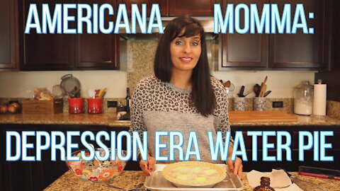 Water Pie- A Depression Era Recipe to Treasure