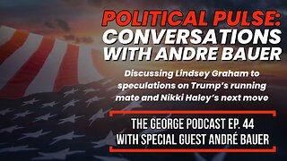 Political Pulse: Conversations with Andre Bauer