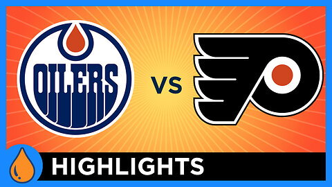 Oilers @ Flyers | October 19, 2023