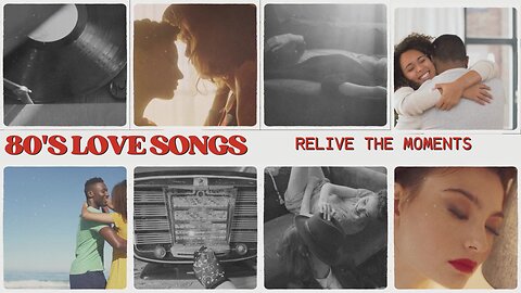 80's Love Songs: Relive The Moments!